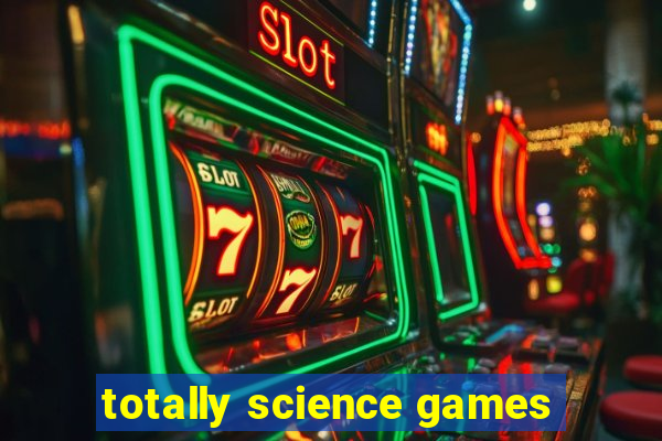 totally science games